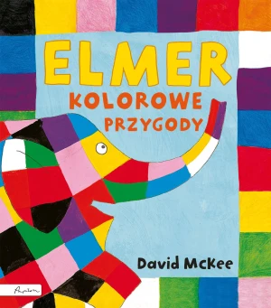 Elmer. Kolorowe przygody - David McKee - książka