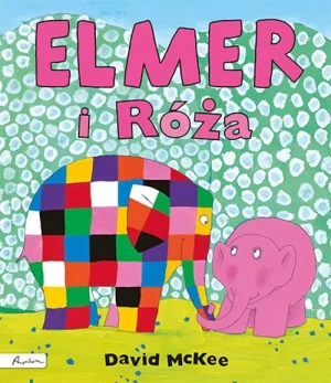 Elmer i Róża - David McKee - książka