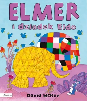 Elmer i dziadek Eldo - David McKee - książka