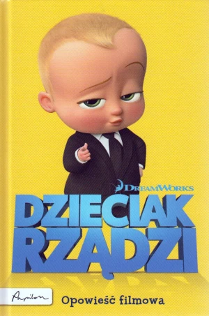 Dzieciak rządzi. Opowieść filmowa - praca zbiorowa - książka