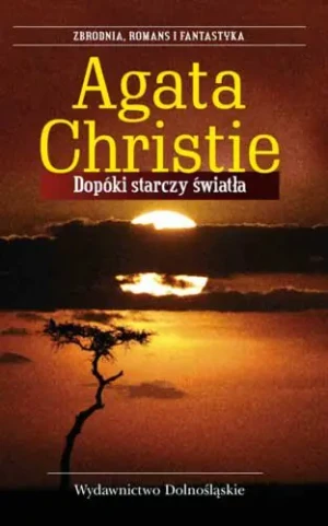 Dopóki starczy światła - Agata Christie - książka