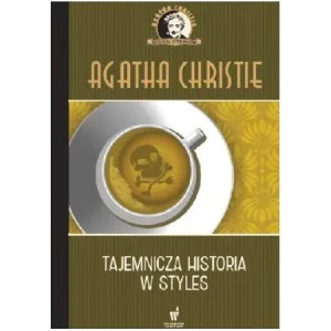 Tajemnicza historia w Styles. Herkules Poirot. Tom 1 - Agatha Christie - książka