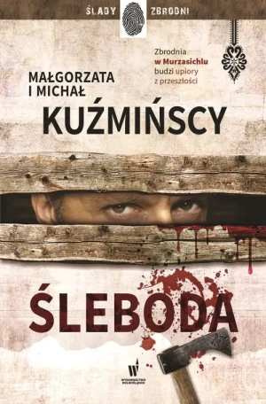 Śleboda - Małgorzata Kuźmińska, Michał Kuźmiński - książka