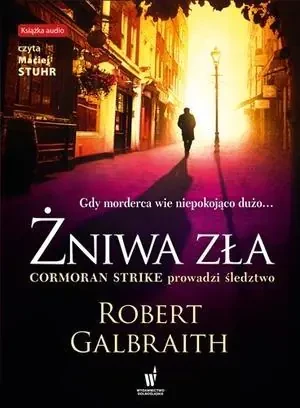 Żniwa zła. Cormoran Strike. Tom 3 - Robert Galbraith (pseud. J.K. Rowling) - książka