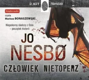Człowiek nietoperz. Harry Hole. Tom 1 - Jo Nesbo - książka