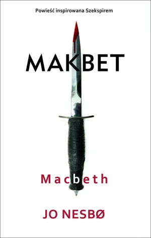 Makbet. Macbeth - Jo Nesbo - książka