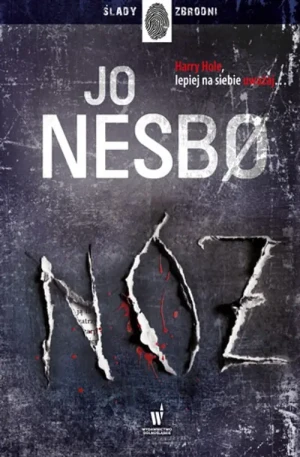 Nóż. Harry Hole. Tom 12 - Jo Nesbo - książka