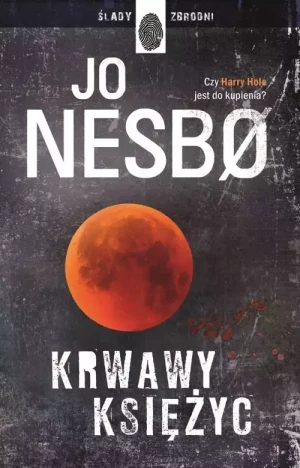 Krwawy księżyc. Harry Hole. Tom 13 - Jo Nesbo - książka
