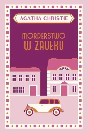 Morderstwo w zaułku - Agatha Christie - książka