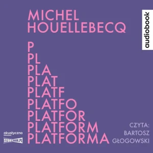 Platforma - Michel Houellebecq - książka