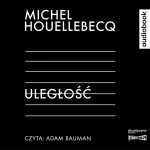 Uległość - Michel Houellebecq - książka
