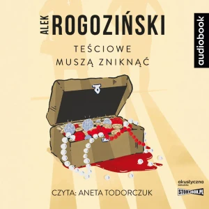 Teściowe muszą zniknąć - Alek Rogoziński - książka