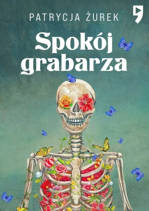 Spokój grabarza - Patrycja Żurek - książka