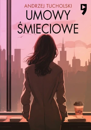 Umowy śmieciowe - Andrzej Tucholski - książka
