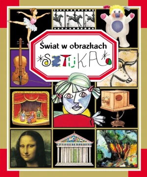 Świat w obrazkach - Sztuka - Emilie Beaumont, Marie-Renee Pimont - książka