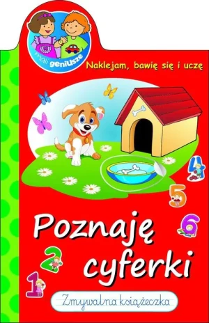 Mali geniusze. Poznaję cyferki. Zmywalna książeczka - Anna Wiśniewska - książka