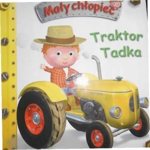 Traktor Tadka seria Mały chłopiec Emilie Beaumont - Nieznany - książka