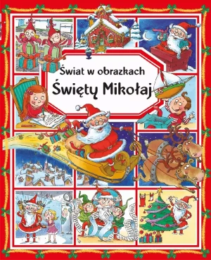 Świat w obrazkach. Święty Mikołaj - Emilie Beaumont - książka