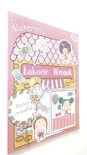 Cukierenka. Łakocie Wróżek -  - książka
