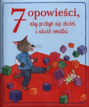7 opowieści, aby pozbyć się złości i ukoić smutki - praca zbiorowa - książka