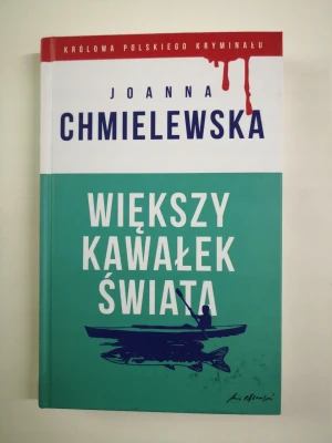 Większy kawałek świata Joanna Chmielewska - Joanna Chmielewska - książka