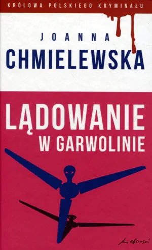 Lądowanie w Garwolinie - Joanna Chmielewska - książka