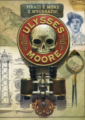 Piraci z Mórz Wyobraźni. Ulysses Moore. Tom 15 - Pierdomenico Baccalario - książka