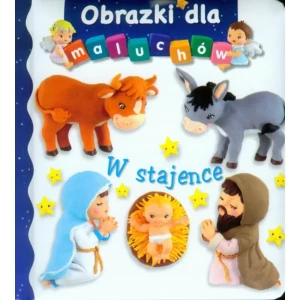 Obrazki dla maluchów. W stajence - Emilie Beaumont, Nathalie Belineau - książka