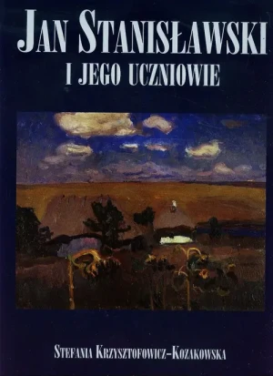 Jan Stanisławski i jego uczniowie - Stefania Krzysztofowicz-Kozakowska - książka