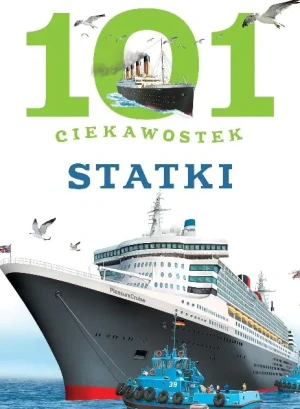 101 ciekawostek Statki - Marga Llarena, W opisie - książka