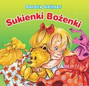 Sukienki Bożenki - Dorota Gellner, Renata Krześniak (ilustr.) - książka