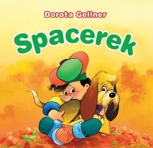Spacerek - Dorota Gellner, Jakub Kuźma (ilustr.) - książka