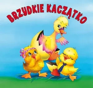 Brzydkie kaczątko - Anna i Lech Stefaniakowie (ilustr.) - książka