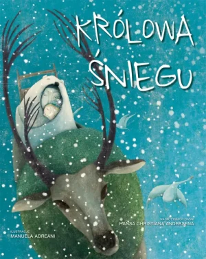 Królowa Śniegu - Manuela Adreani (ilustr.) - książka