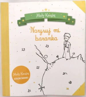 Mały Książę. Narysuj mi baranka. Kolorowanki - praca zbiorowa - książka