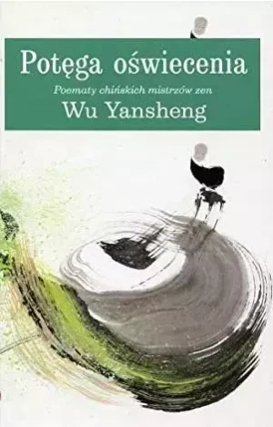 Potęga oświecenia - Wu Yansheng - książka