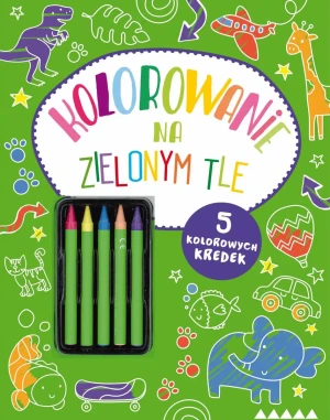 Kolorowanie na zielonym tle - Praca zbiorowa - książka