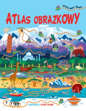Atlas obrazkowy. Wielka mapa świata - praca zbiorowa - książka