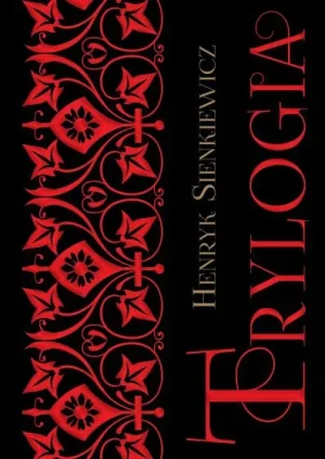 Trylogia - Henryk Sienkiewicz - książka