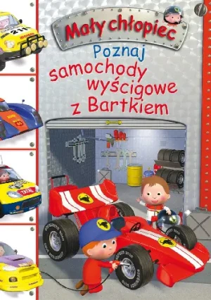Poznaj samochody wyścigowe z Bartkiem - Emilie Beaumont, Nathalie Belineau - książka