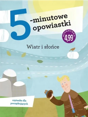 5-minutowe opowiastki: Wiatr i Słońce - Anna Wiśniewska - książka