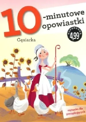 10-minutowe opowiastki: Gęsiarka - Francesca Lazzarato - książka