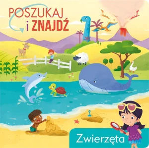 Poszukaj i znajdź. Zwierzęta - praca zbiorowa - książka