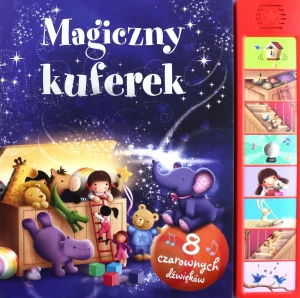 Magiczny kuferek. 8 czarownych dźwięków - Melanie Joyce, James Newman Gray (ilustr.) - książka