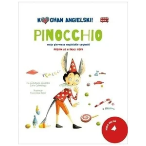 Kocham angielski. Pinocchio - Francesca Rossi (ilustr.) - książka