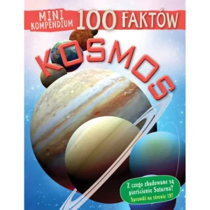 Mini kompendium 100 faktów. Kosmos - Sue Becklake - książka
