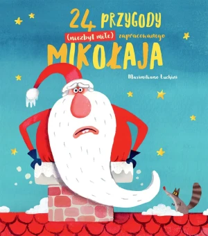 24 przygody (niezbyt miłe) zapracowanego Mikoł - Maximiliano Luchini - książka