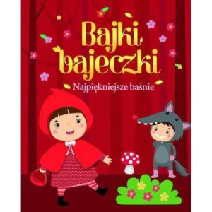 Bajki, bajeczki Najpiękniejsze baśnie - praca zbiorowa - książka
