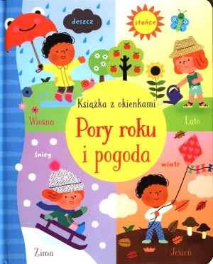 Pory roku i pogoda. Książka z okienkami - praca zbiorowa - książka