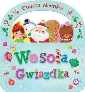 Otwórz okienko! Wesoła Gwiazdka - praca zbiorowa - książka